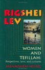 Rigshei Lev: Women and Tefillah